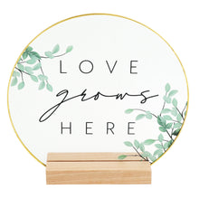 Load image into Gallery viewer, Inspirational "Love Grows Here" Translucent Tabletop Plaque with Solid