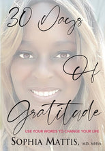 Load image into Gallery viewer, 30 Days of Gratitude: Use Your Words to Change Your Life