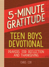 Load image into Gallery viewer, 5-Minute Gratitude: Teen Boys Devotional: Prayers for Reflection and T