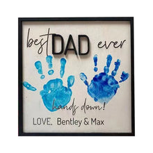 Load image into Gallery viewer, Father Day Sale!Best Dad Ever Hands Down Sign,Custom Father's Day Diy