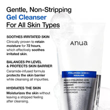 Load image into Gallery viewer, ANUA Moisturizing Gentle Gel Cleanser, Hyaluronic Acid, Squalane, Ceramide, Foaming Facial Korean Cleanser, pH Balance, Daily Hydrating Face Wash, Korean Skincare (150ml/5.07fl oz.)