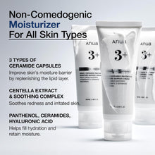 Load image into Gallery viewer, ANUA 3 Ceramide Panthenol Moisture Barrier Cream, Hydrating Face Moisturizer for Normal Skin, Panthenol, Ceramide, Centella for Skin Barrier Non Comedogenic, Korean Skincare (100ml/ 3.38 fl. oz.)
