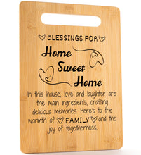 Load image into Gallery viewer, Housewarming Gifts for New Home - Bamboo Cutting Board with Engraved Message - New Home Essentials for Homeowners, Couples, Friends, or Family - Decorative Kitchen Gift Board, 12&quot; x 8&quot;