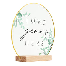 Load image into Gallery viewer, Inspirational "Love Grows Here" Translucent Tabletop Plaque with Solid