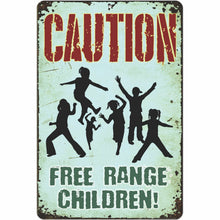 Load image into Gallery viewer, ATX Custom Signs - Rustic Funny Farm Sign, CAUTION Free Range Children