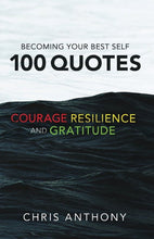 Load image into Gallery viewer, Becoming Your Best Self: 100 Quotes on Courage, Resilience, and Gratit