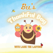 Load image into Gallery viewer, Bee Books by Corey Anne Abreau Bee's Thankful Day: A Christian Picture