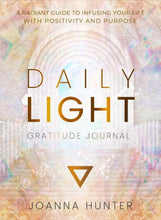 Load image into Gallery viewer, Daily Light Gratitude Journal: A Radiant Guide to Infusing Your Life w