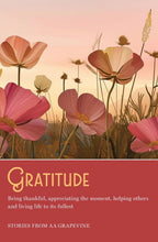 Load image into Gallery viewer, Gratitude: Being Thankful, Appreciating the Moment, Helping Others, an