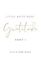 Load image into Gallery viewer, Gratitude: Little White Book Hardcover 1504324145 9781504324144 Alicia