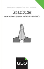 Load image into Gallery viewer, Gratitude: True Stories of Grit, Growth, and Grace (Paperback)