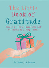 Load image into Gallery viewer, Little Book of The Little Book of Gratitude: Create a Life of Happines