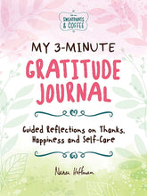 Load image into Gallery viewer, My 3-Minute Gratitude Journal (Sweatpants &amp; Coffee): Guided Reflection