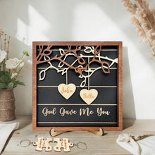 Load image into Gallery viewer, Personalized God Gave Me You Wooden Sign – Custom Couple Name Frame,