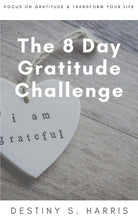 Load image into Gallery viewer, The 8 Day Gratitude Challenge (Paperback)
