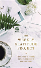 Load image into Gallery viewer, The Weekly Project The Weekly Gratitude Project: A Challenge to Journa