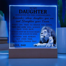 Load image into Gallery viewer, To My Daughter, Straighten Your Crown Acrylic Plaque, Unique Plaque Ke