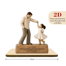 Load image into Gallery viewer, To My Dad I Will Always Be Your Little Girl, Father &amp; Daughter Dancing