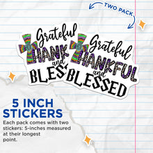 Load image into Gallery viewer, (2 Pack) Grateful Thankful Blessed Stickers - Spiritual Cross Art - Tu