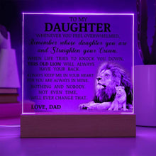 Load image into Gallery viewer, To My Daughter, Straighten Your Crown Acrylic Plaque, Unique Plaque Ke